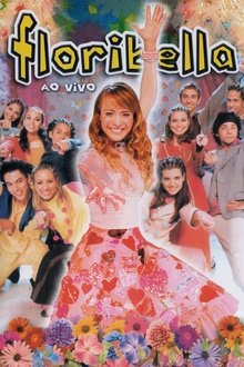 Floribella - Ao Vivo movie poster