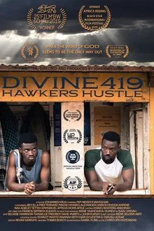 Divine419: Hawkers Hustle movie poster