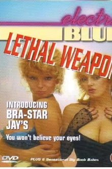 Electric Blue Special: Lethal Weapons movie poster