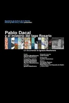 Pablo Dacal y el misterio del Lago Rosario movie poster