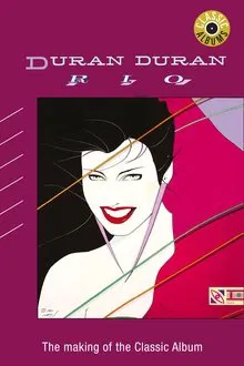 Classic Albums: Duran Duran - Rio movie poster
