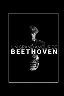 Un Grand Amour de Beethoven movie poster