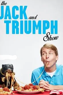The Jack and Triumph Show tv show poster