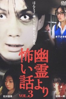 Scarier Stories Than Ghosts Vol.3 movie poster