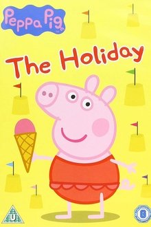 Peppa Pig: The Holiday movie poster