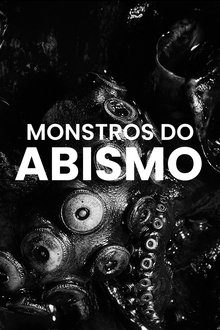 Poster do filme Monstros do Abismo