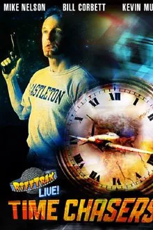 Rifftrax Live: Time Chasers movie poster
