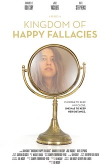 Kingdom of Happy Fallacies movie poster