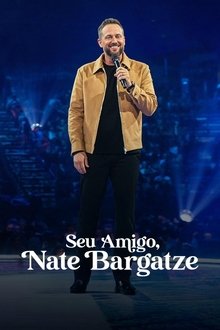 Poster do filme Seu Amigo, Nate Bargatze