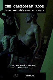 The Cambodian Room: Situations with Antoine D'Agata movie poster
