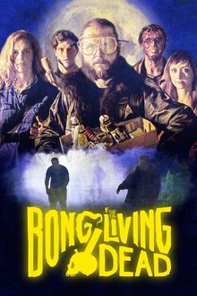 Bong of the Living Dead movie poster