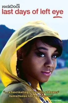 The Last Days of Left Eye movie poster