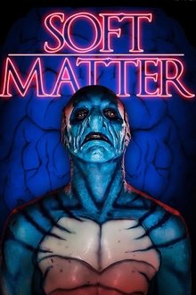 Soft Matter movie poster