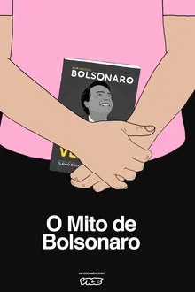 The Bolsonaro's Myth movie poster