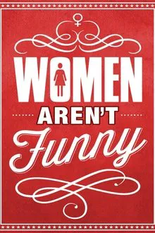Women Aren't Funny movie poster