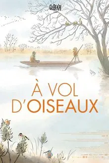 À vol d’oiseaux movie poster