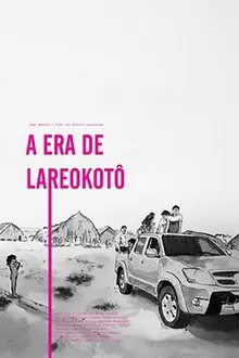 A Era de Lareokotô movie poster
