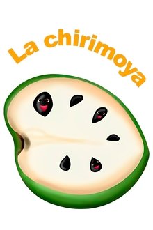 La Chirimoya tv show poster