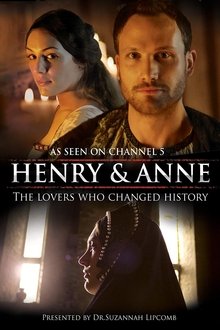 Henry and Anne: The Lovers Who Changed History tv show poster