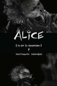 Alice in Not So Wonderland movie poster