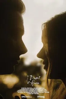 I Dreamt of Heaven movie poster