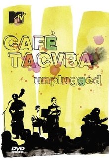 Café Tacvba: MTV Unplugged movie poster