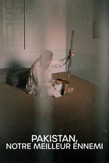Pakistan, notre meilleur ennemi tv show poster