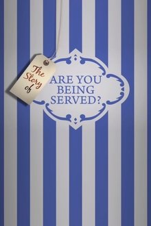 The Story of 'Are You Being Served?' movie poster