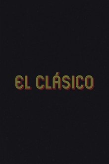 El Clásico movie poster