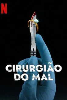 Poster da série Cirurgião do Mal