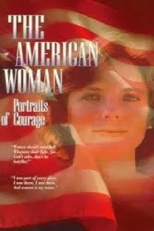 The American Woman: Portraits of Courage movie poster
