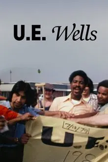 U.E. Wells movie poster