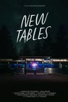 New Tables movie poster