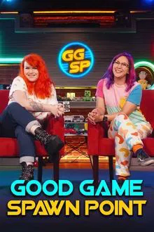 Good Game: Spawn Point tv show poster