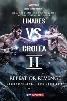 Jorge Linares vs. Anthony Crolla II movie poster