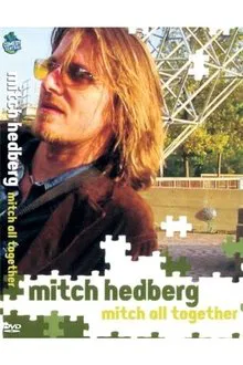 Mitch Hedberg: Mitch All Together movie poster