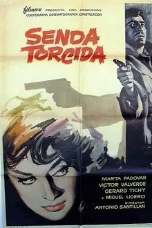 Senda torcida movie poster