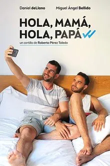 Hola, mamá, hola, papá movie poster