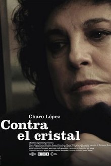 Contra el cristal movie poster