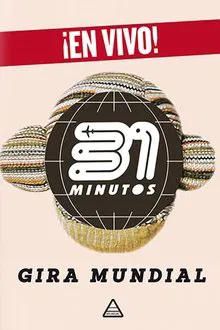 Poster do filme 31 Minutos: Gira Mundial