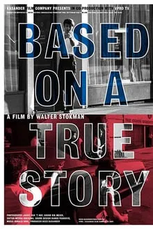 Based on a True Story movie poster