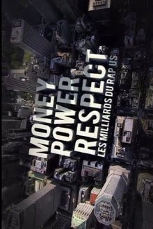 Money, Power, Respect: Hip Hop Billion Dollar Industry movie poster