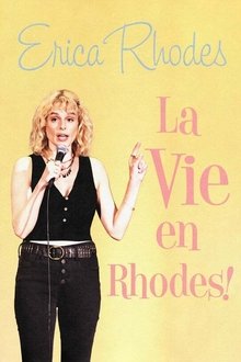 Erica Rhodes: La Vie en Rhodes movie poster