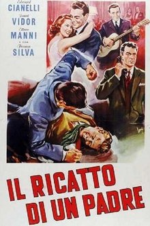 Il ricatto di un padre movie poster