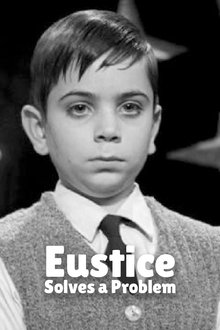 Eustice Solves a Problem movie poster