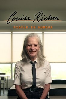 Louise Richer : Fidèle en humour movie poster