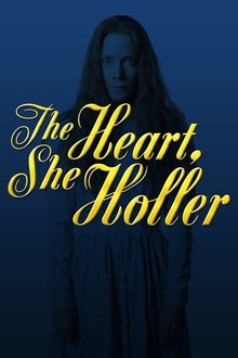 The Heart, She Holler tv show poster
