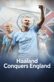 Haaland Conquers England movie poster