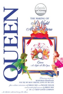 Classic Albums: Queen - The Making of A Night at the Opera movie poster
