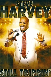 Steve Harvey: Still Trippin' movie poster